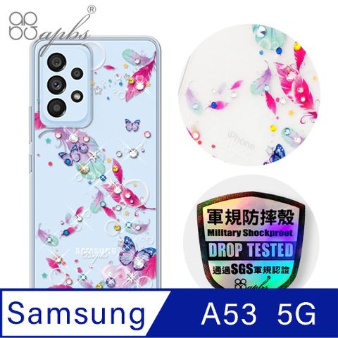 APBS apbs Samsung Galaxy A53 5G 輕薄軍規防摔水晶彩鑽手機殼-夢境之翼