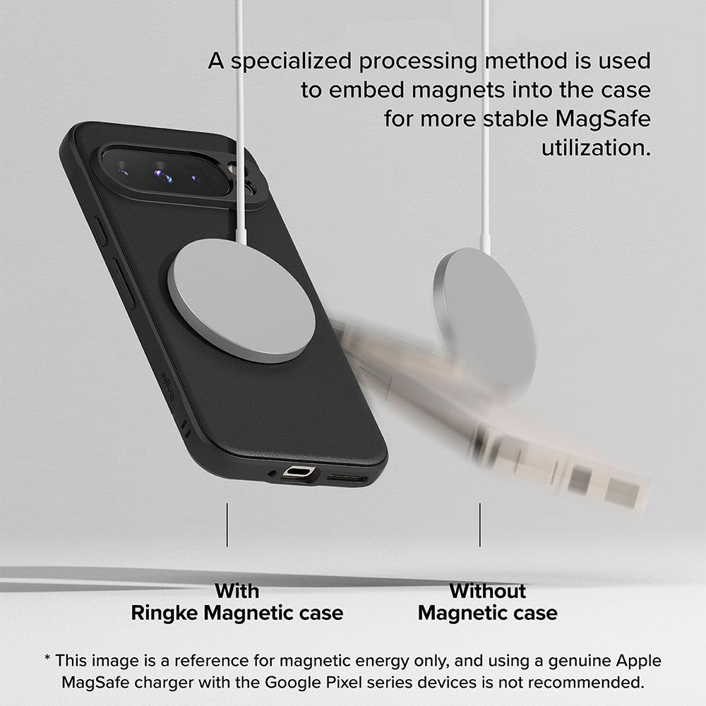 A specialized processing method is usedto embed magnets into the casefor more stable MagSafeutilization.WithRingke Magnetic caseWithoutMagnetic case This image is a reference for magnetic energy only, and using a genuine AppleMagSafe charger with the Google Pixel series devices is not recommended.