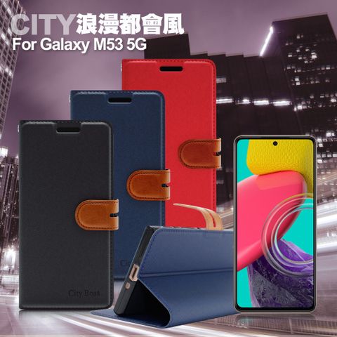 CITY BOSS CITY For 三星 Samsung Galaxy M53 5G 浪漫都會支架皮套