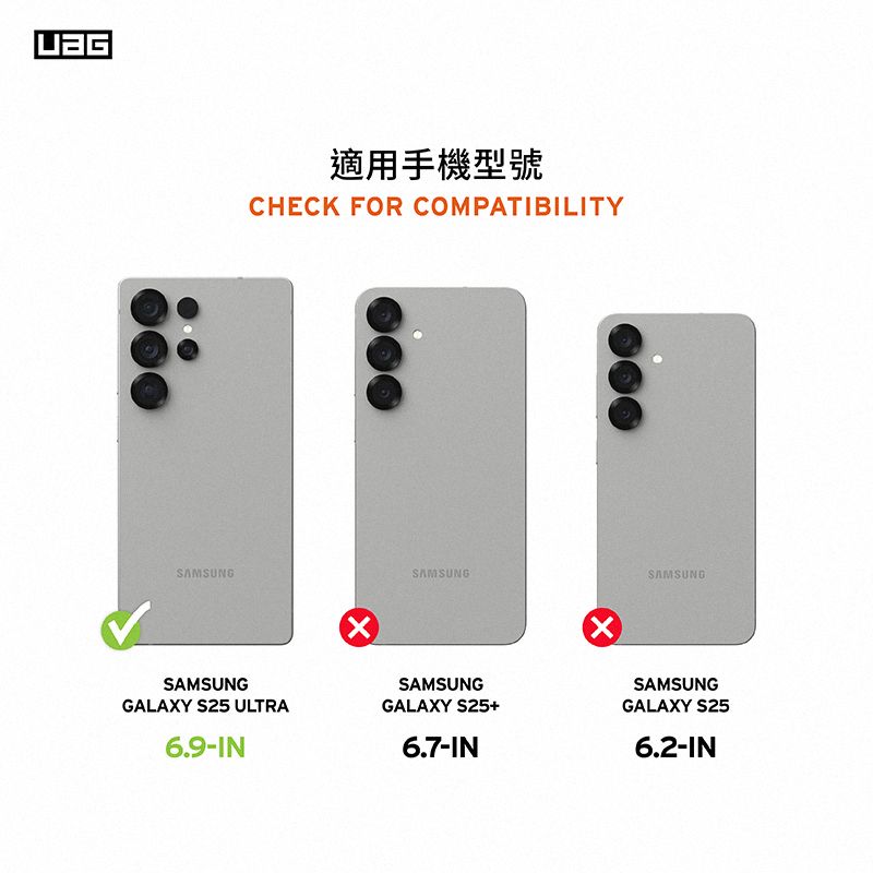 適用手機型號CHECK FOR COMPATIBILITYSAMSUNGSAMSUNGSAMSUNGSAMSUNGGALAXY S25 ULTRA6.9-INSAMSUNGGALAXY S25+6.7-INSAMSUNGGALAXY S256.2-IN