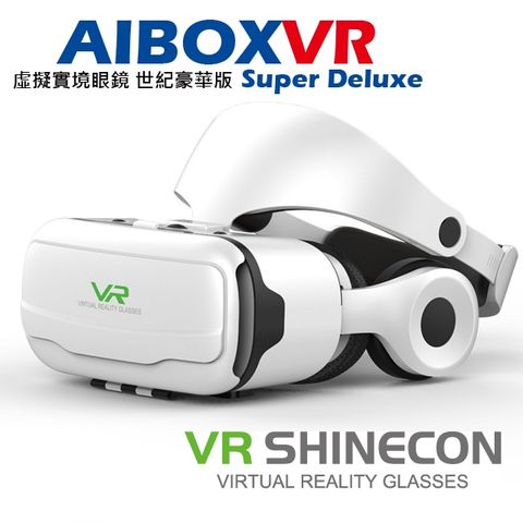 AIBOXVR SHINECON Super Deluxe 虛擬實境眼鏡世紀豪華版