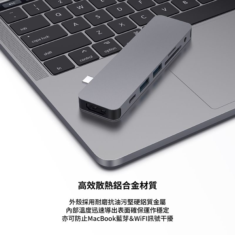 2tabcaps lockAshiftcontroloption高效散熱鋁合金材質外殼採用耐磨抗油污堅硬鋁質金屬溫度迅速導出表面確保運作穩定亦可防止MacBook藍芽訊號干擾B