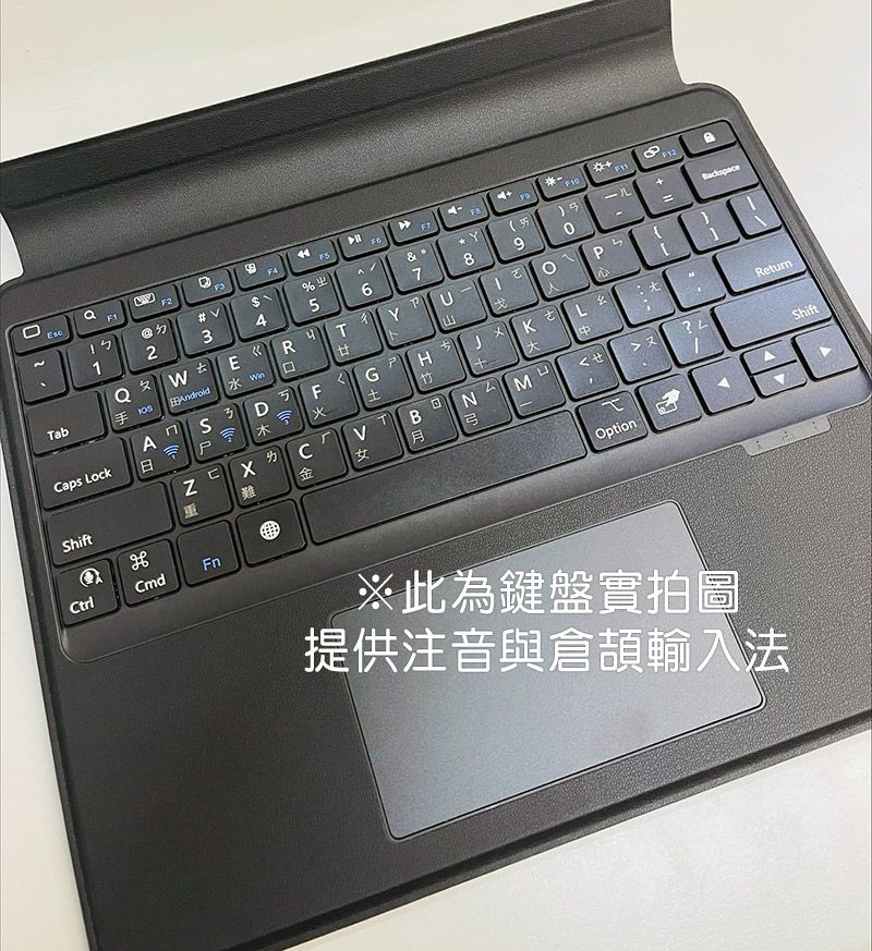 TabF10 0F1F2QW#m$456 8RTY U2 廿 3DFG竹E難BN Kㄜˋ女Caps LockAShiftHCmdFnL ㄤくせ9F12Backspace LReturnShiftOption※此為鍵盤實拍圖提供注音與倉頡輸入法