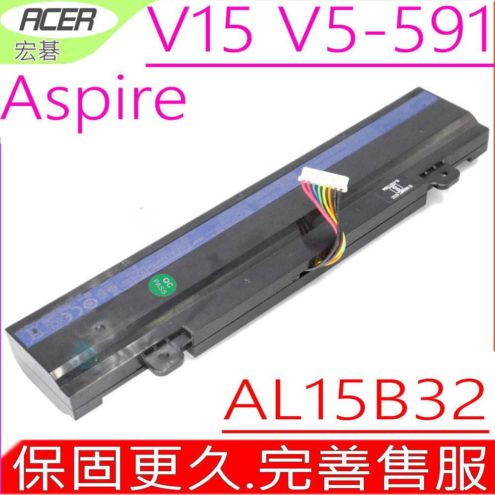 ACER 宏碁   AL15B32 電池 Aspire V5-591 V5-591G V5-591G-55U V5-591G-51W2 V5-591G EDG V5-591G-54XY V5-591G-55YJ V5-591G-571F V5-591G-76R6,V5-591G-777P,V5-591G-71K2