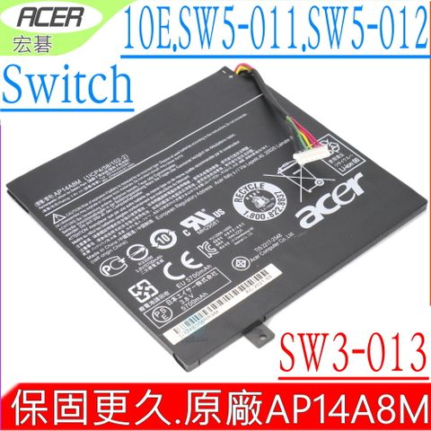宏碁 AP18A4M AP14A8M 電池(原裝) Switch 10E(SW3-013-16RW),10E(SW3-013-16WF),10E(SW3-013-1742),10E(SW3-013-17K6),10E(SW3-013-17XW),10E(SW3-013-1812),10E(SW3-013-181R),10E(SW3-013-187B),10E(SW3-013-1896),10E(SW3-013-192P),10E(SW3-013-192Y),10E(SW3-013-19CU)