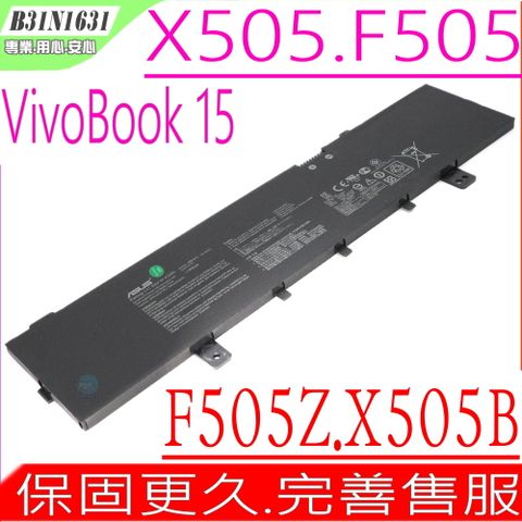 ASUS 華碩 B31N1631 電池適用   ,VIvoBook 15,X505,X505BA,X505BP,X505ZA,F505,F505ZA,X505BP,X505B,X505Z,F505Z,0B20-02510200E,3ICP5/57/81(內接式)