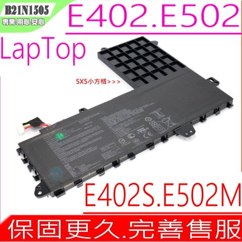 ASUS 華碩 B21N1505 電池適用    E402NA,E502,E502S,E502MA,E402,E402M,E402MA,E402S,E502SA,E502NA,2ICP7/61/81,(排線單扣)