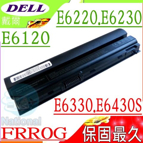 DELL 戴爾 電池 適用  E6120, E6220, E6230, E6330 FRROG,J79X4,E6430S,HJ474,UJ499 V7M6R,CWTM0,F33MF,FHHVX  7FF1K,7M0N5,9GXD5,9P0W6,CPXG0,CWTM0,F33MF,FHHVX,FN3PT GYKF8,HGKH0,HJ474,J79X4