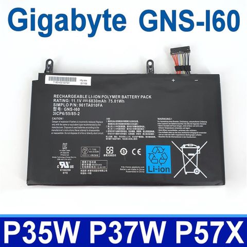 GIGABYTE GNS-I60 6芯 原廠電池 P35G P35K P35N P35W P35X P37 P37K P37W P37X P57 P57X P57W P37W-v5 P37X-v4 P37X-v5 P37X-v6 P35X-v5 P35X-v6 P37K-v4 P37W-v4 P35W-v4 P35W-v5 P35X-v3 P35X-v4 P35G-v2 P35K-v3 P35W-v2 P35W-v3