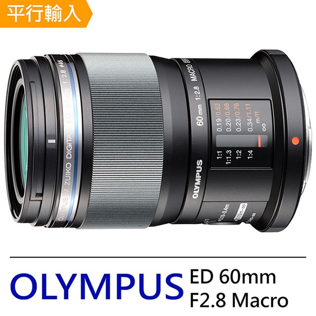 Olympus 奧林巴斯  M.ZUIKO DIGITAL ED 60mm F2.8 Macro 微距鏡頭*(平行輸入)