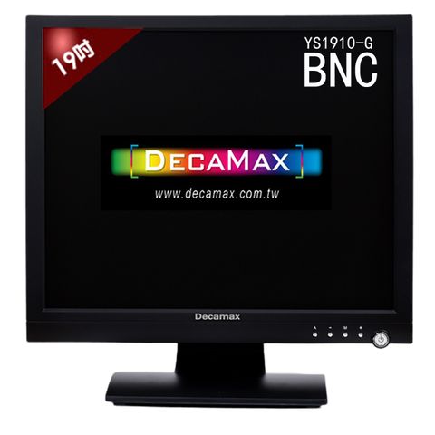 (台灣製) DecaMax 19吋 BNC 監控用液晶顯示器(YS1910-G)
