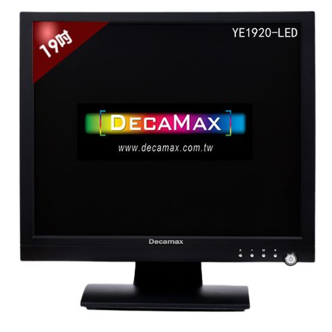 (台灣組裝製造) DecaMax 19吋 LED 液晶螢幕/顯示器 ( YE1920-LED)