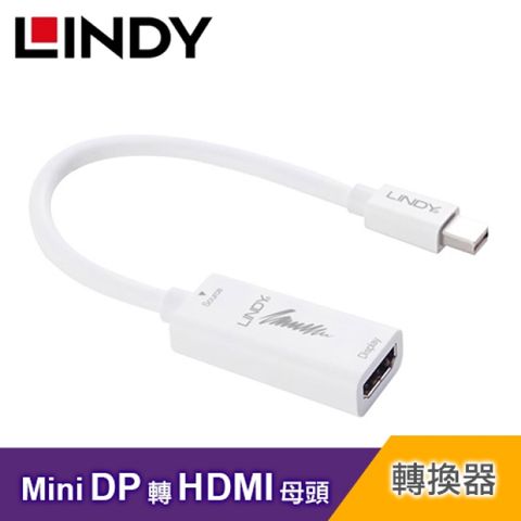 【LINDY 林帝】 Mini DisplayPort 公 轉 HDMI 母 轉換器 [41014]Mini DisplayPort 影像輸出