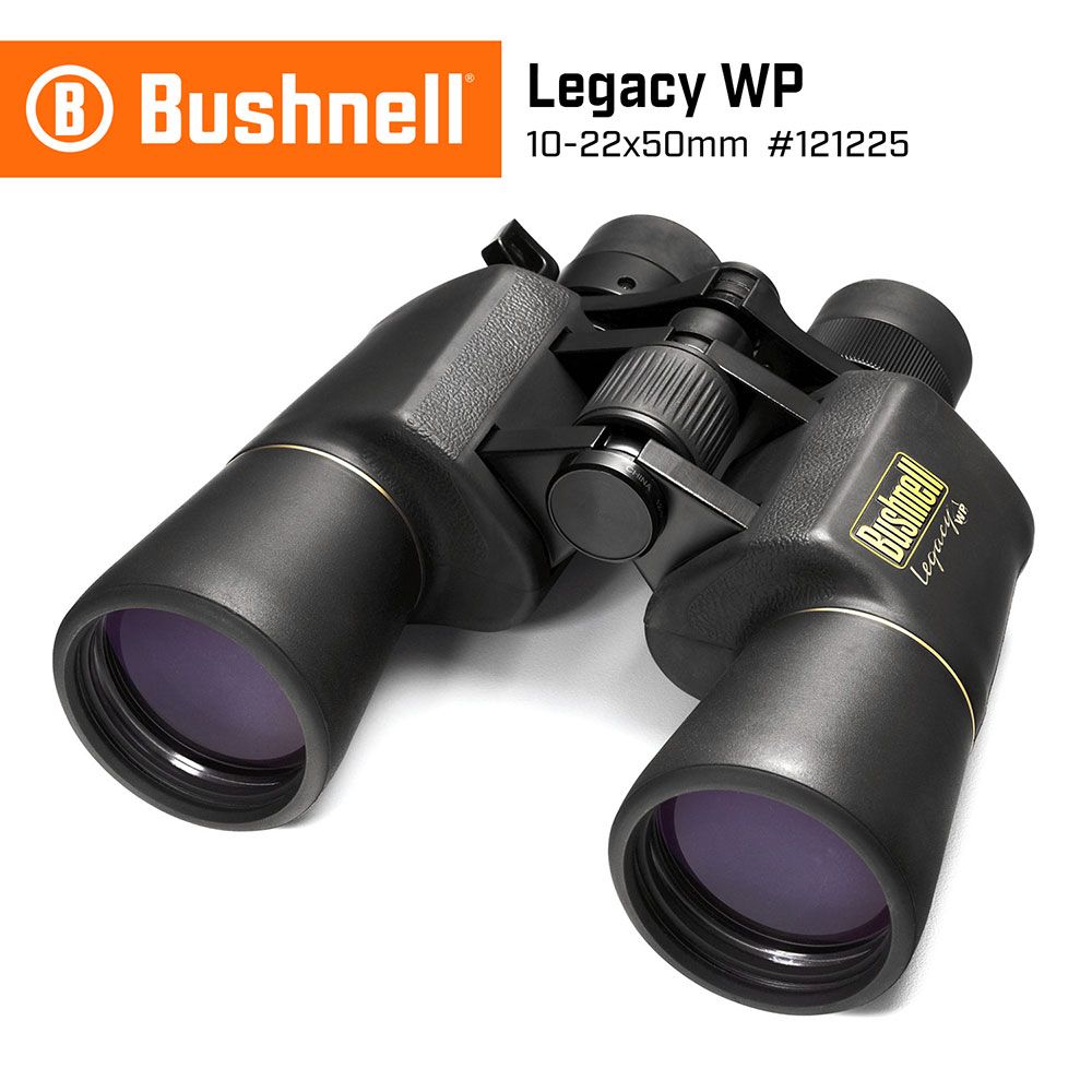 Bushnell 倍視能 【美國  】Legacy WP 經典系列 10-22x50mm 大口徑變倍型雙筒望遠鏡 121225 (公司貨)